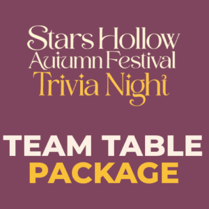 Stars Hollow Autumn Trivia Night - Team Table Package